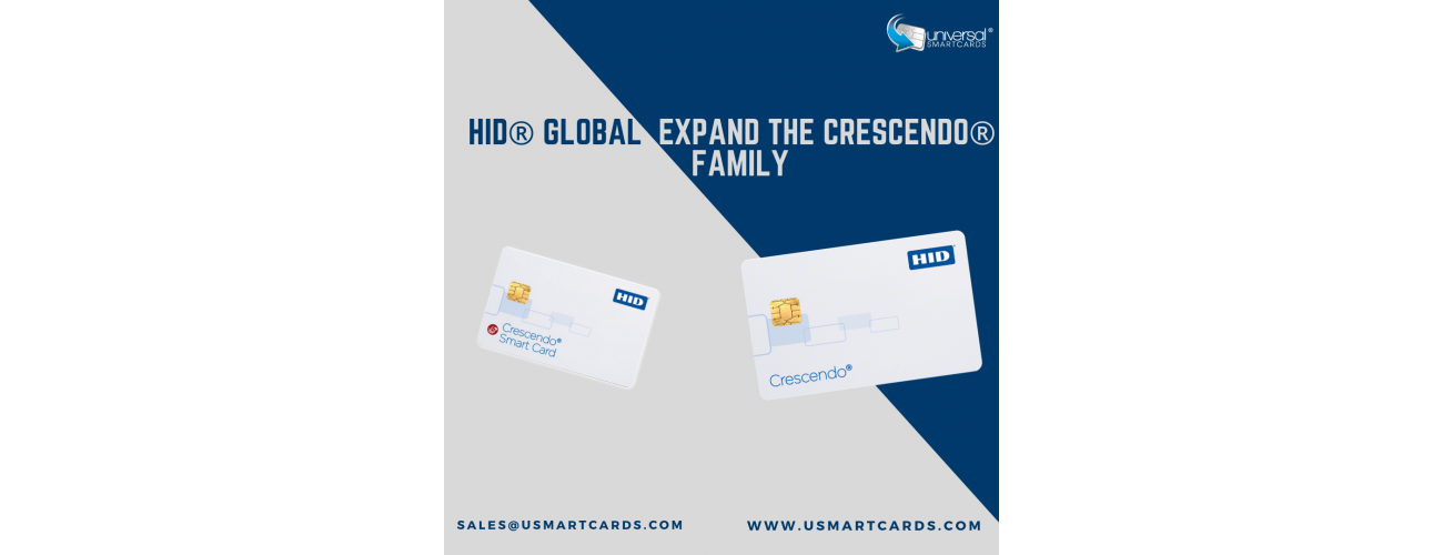 HID® GLOBAL EXPAND THE CRESCENDO® FAMILY WITH SUPPORTED FIDO2 AUTHENTICATION CONVERGED SMART CARDS AND KEYS!